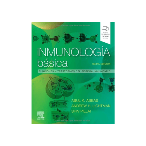 INMUNOLOGÍA BÁSICA - FUNCIONES Y TRASTORNOS DEL SISTEMA INMUNITARIO - ABBAS